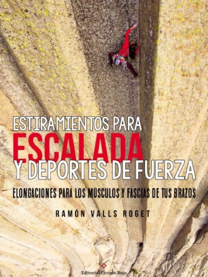 Estiramientos para Escalada y Deportes de Fuerza.  Epub.